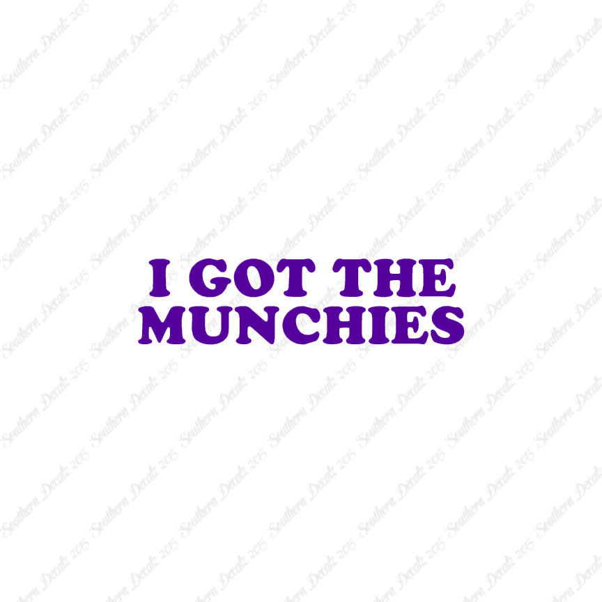 Got The Munchies