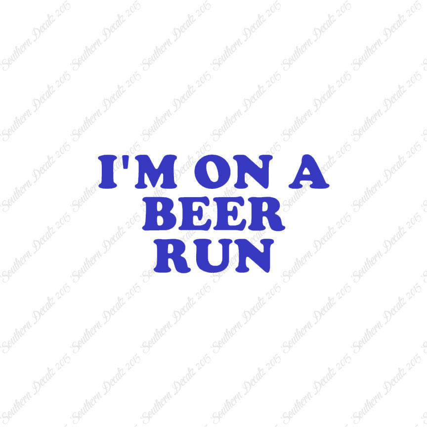 On A Beer Run