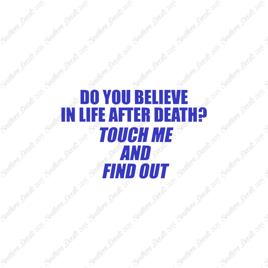 Life After Death Find Out