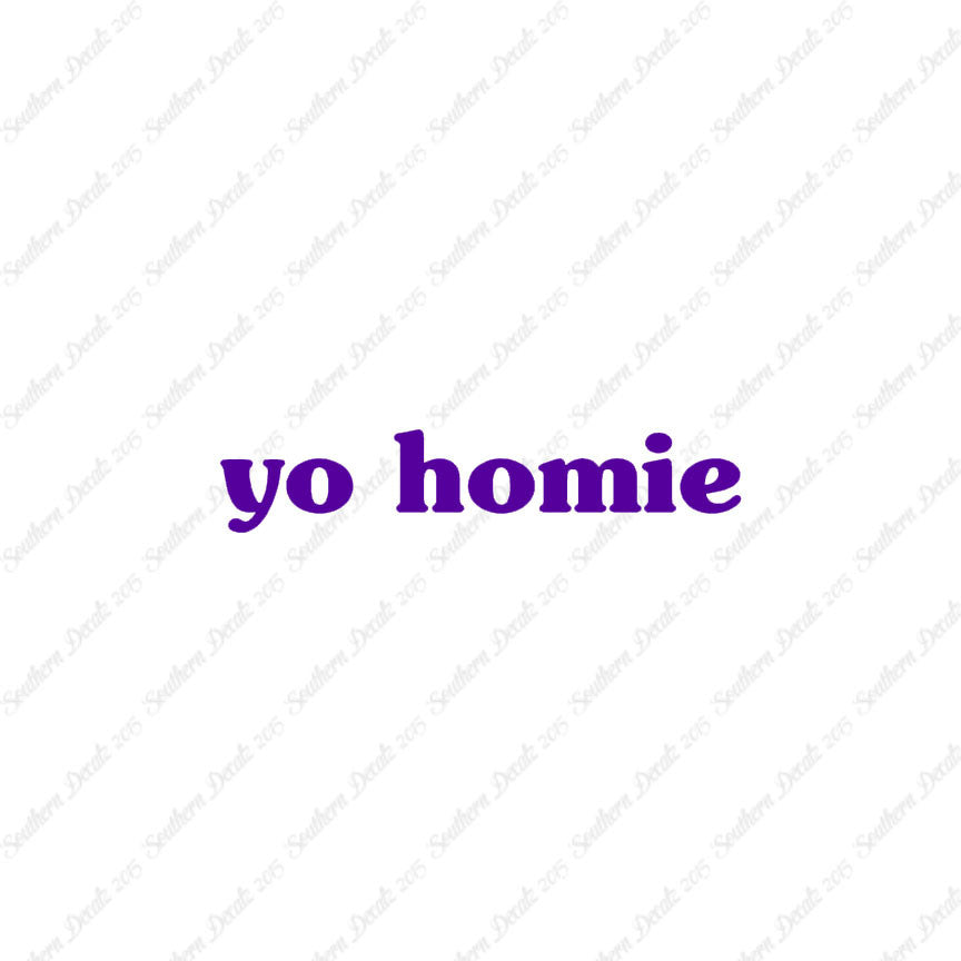 Yo Homie