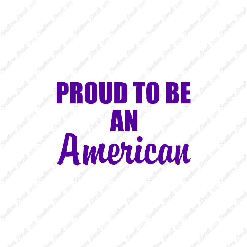 Proud To Be American