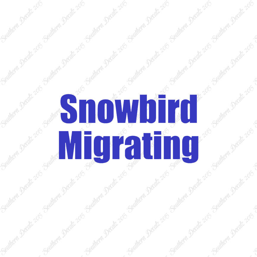 Snowbird Migrating