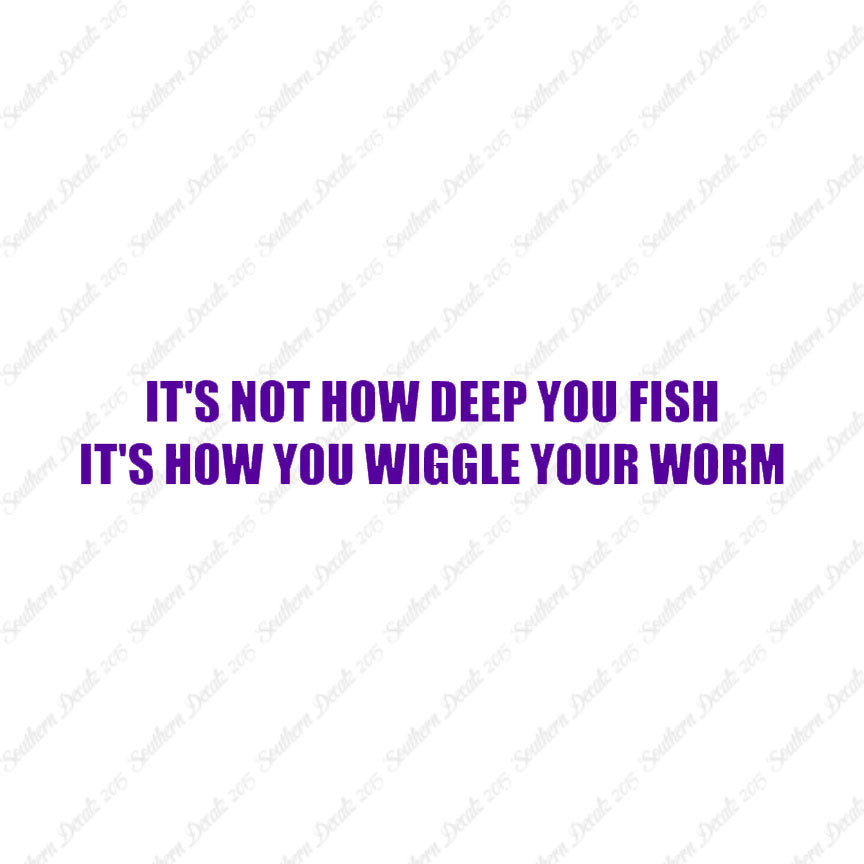 Not Deep Fish How Wiggle Worm