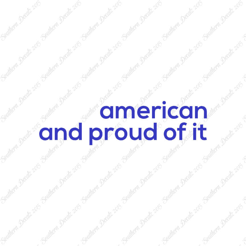 American Proud Of It