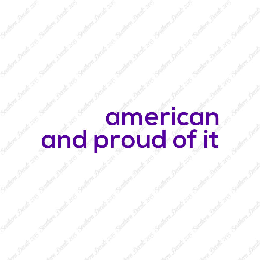 American Proud Of It