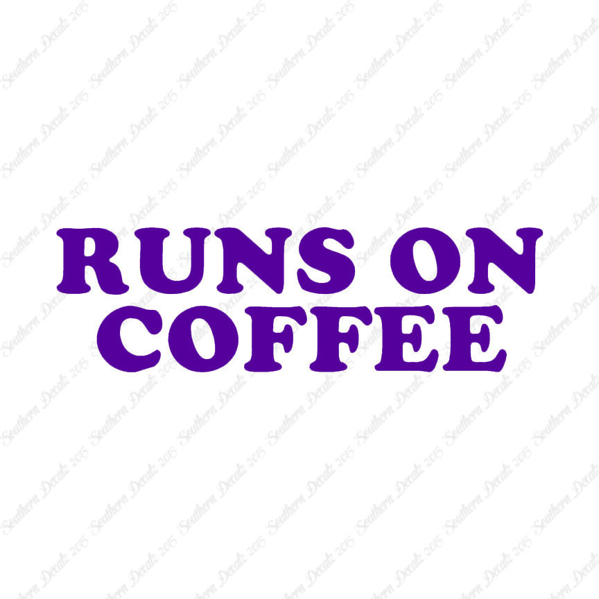 Runs On Coffee
