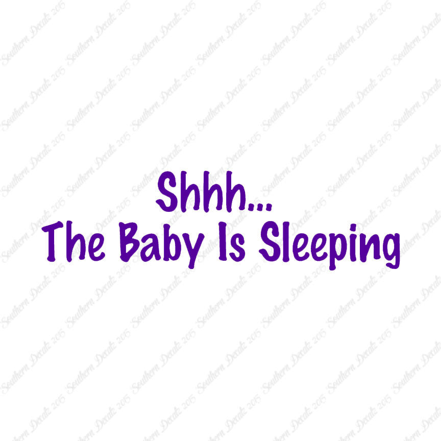 Shh Baby Sleeping