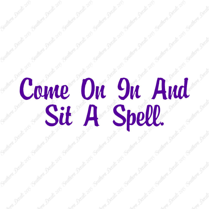 Come In Sit A Spell