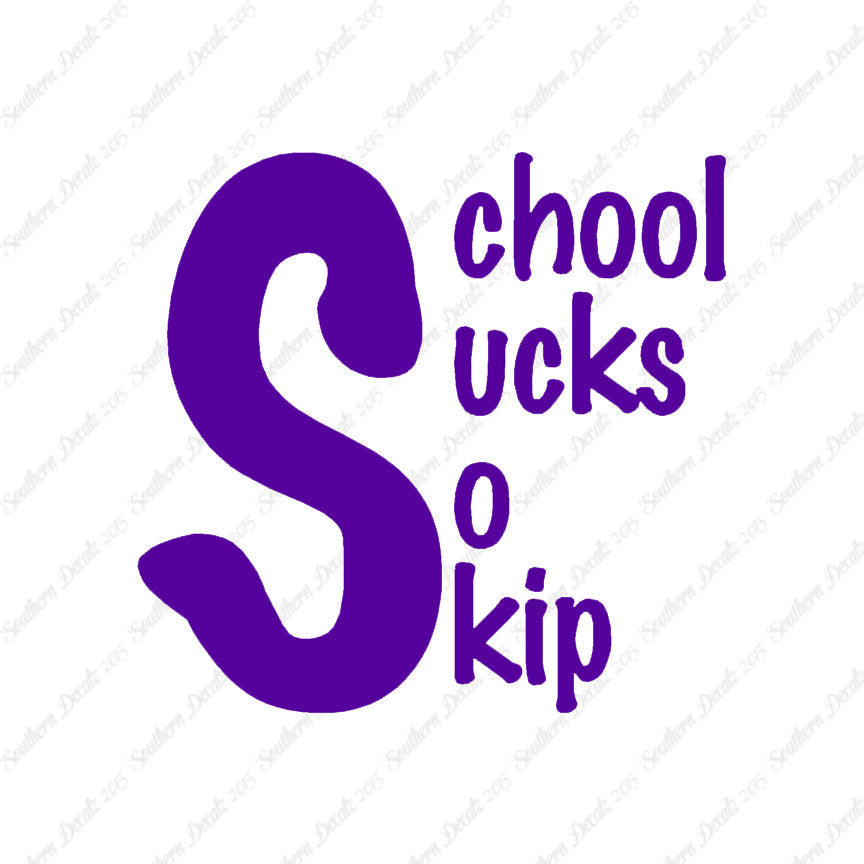 School Sucks So Skip