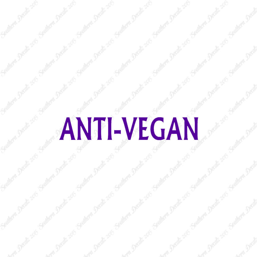 Anti Vegan