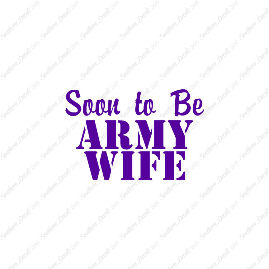 Soon To Be Army Wife