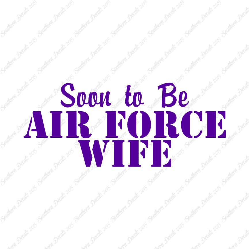 Soon To Be Airforce Wife