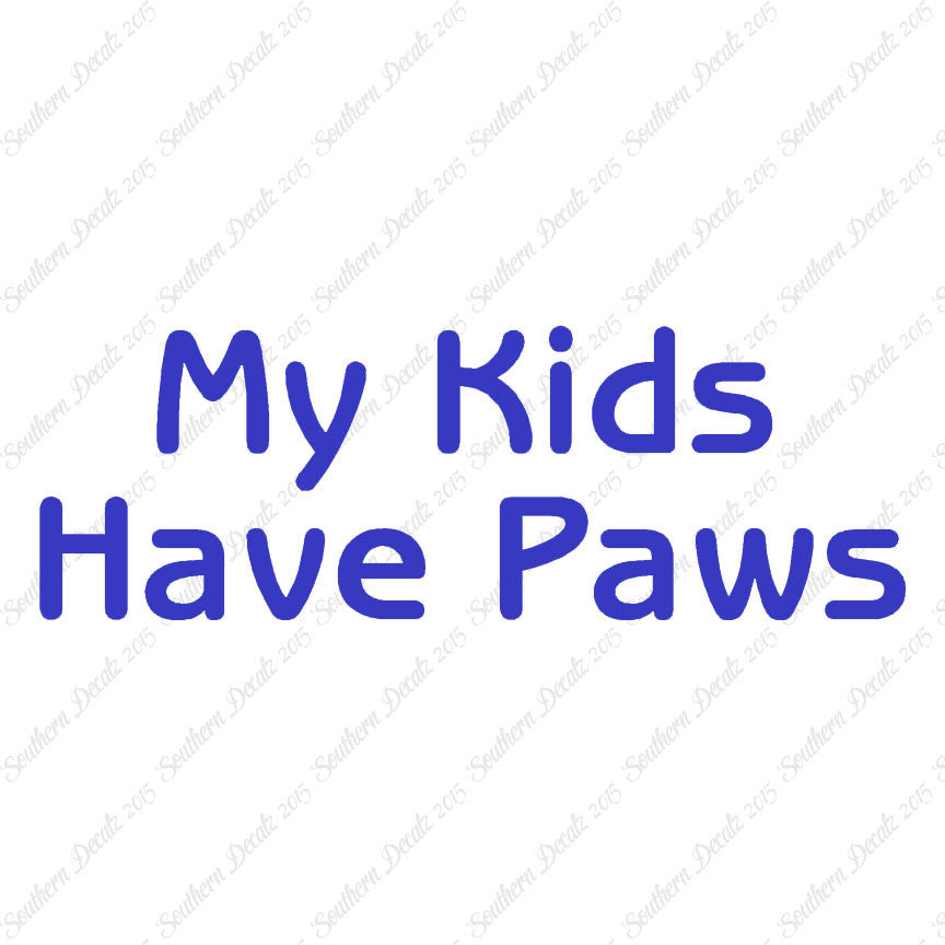 My Kids Have Paws