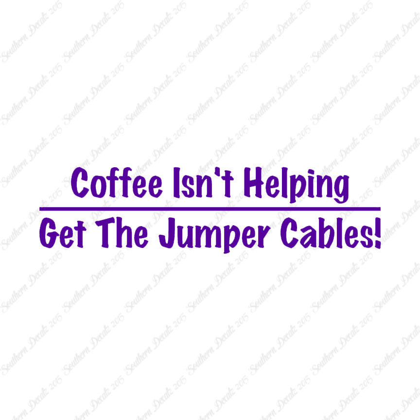 Coffee Isn't Helping Get Jumper Cables