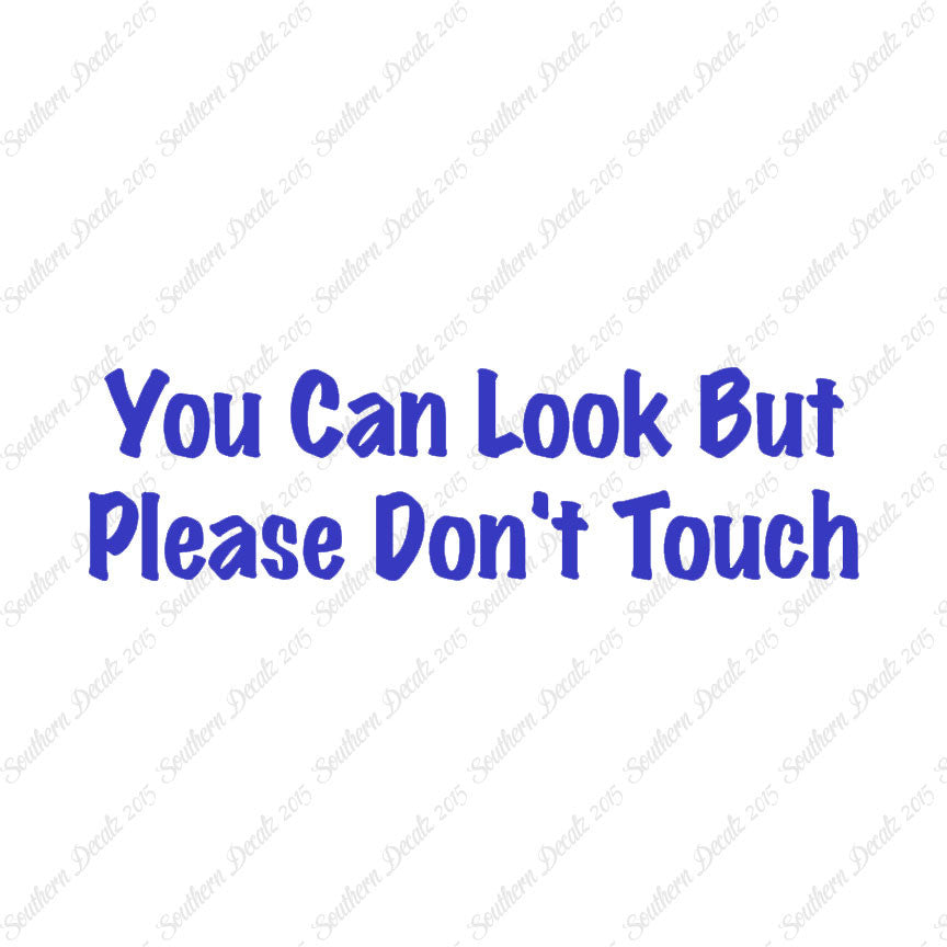 Look Please Don't Touch