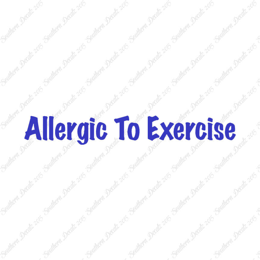 Allergic To Exercise