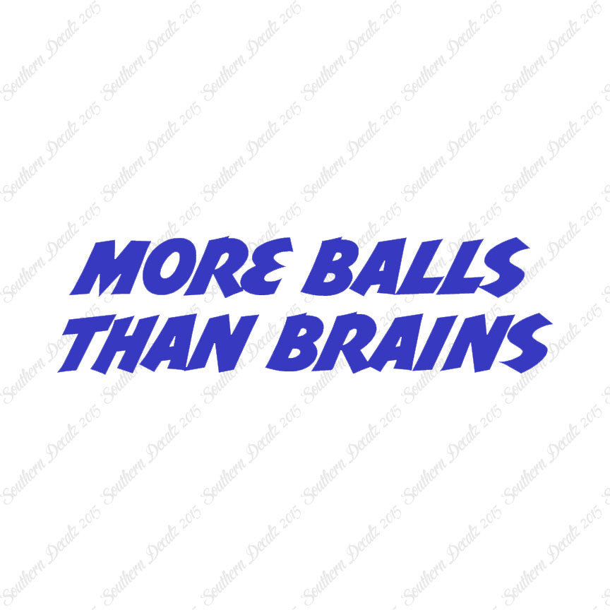 More Balls Than Brains