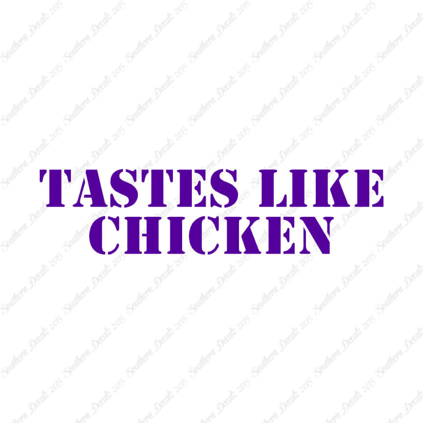 Tastes Like Chicken