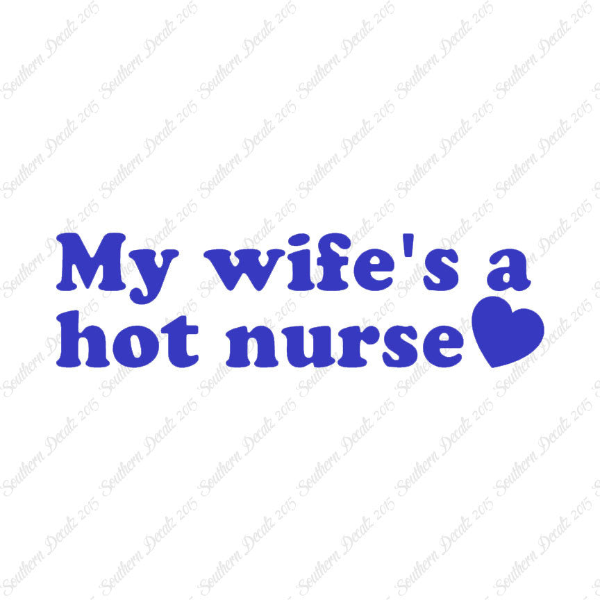 Wife Is A Hot Nurse