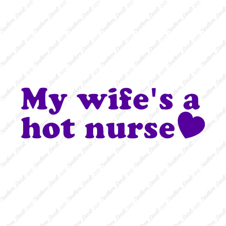 Wife Is A Hot Nurse