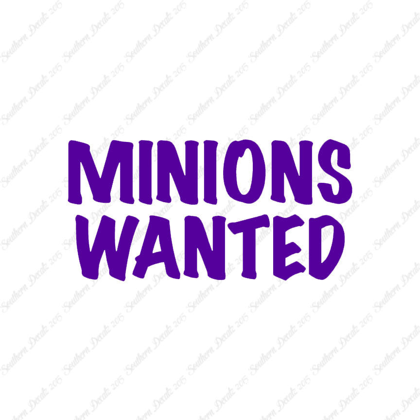 Minions Wanted