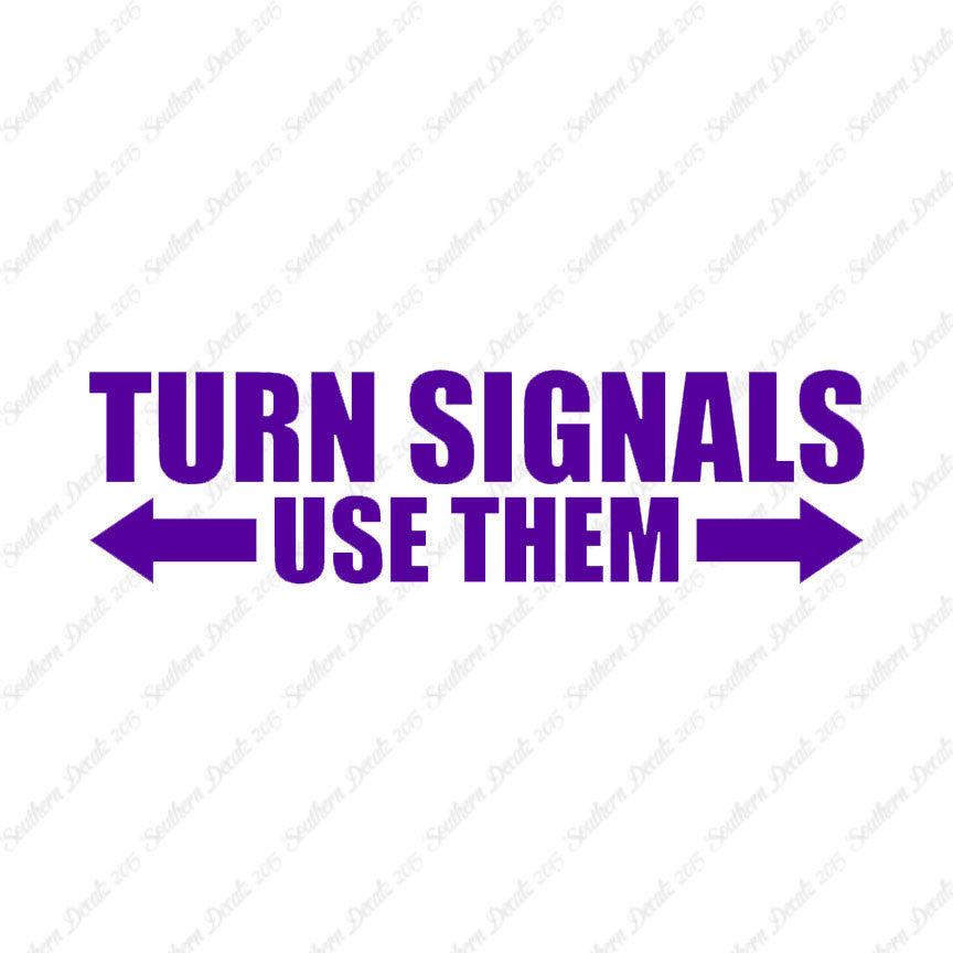 Turn Signals Use Them