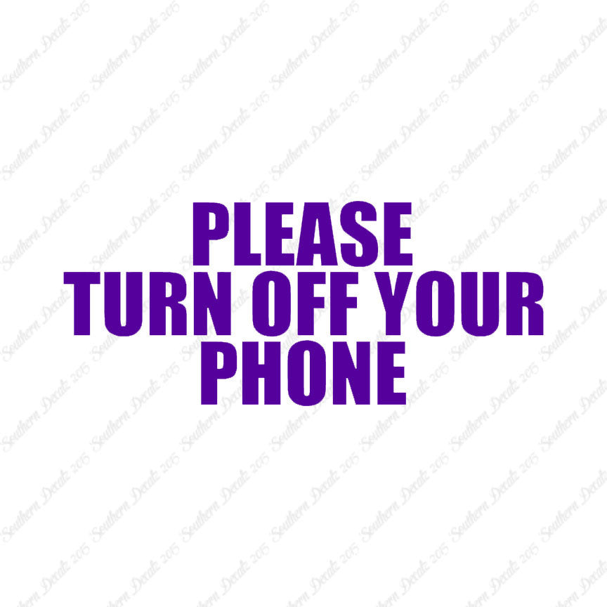 Please Turn Off Your Phone