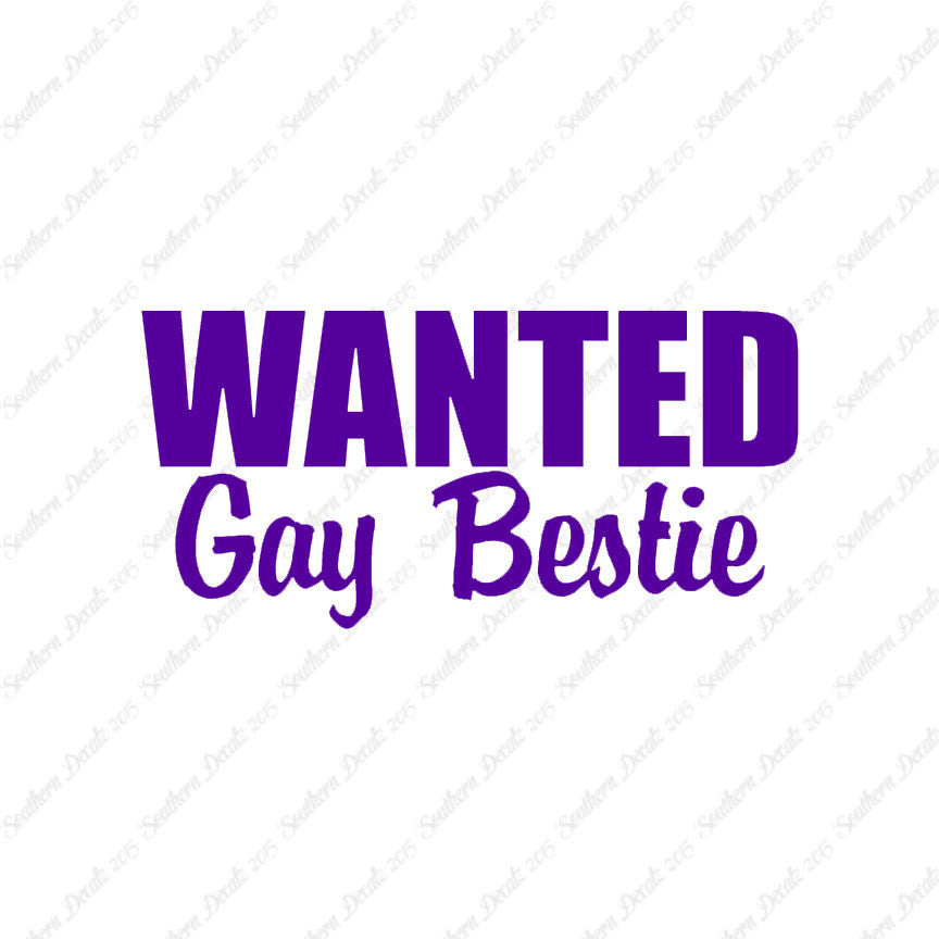 Wanted Gay Bestie