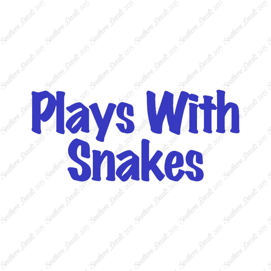 Plays With Snakes