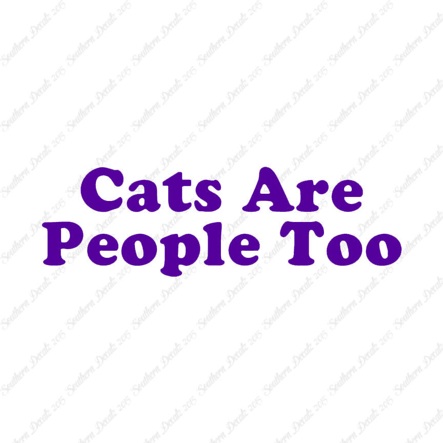 Cats Are People Too