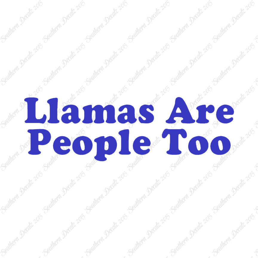 Llamas Are People Too