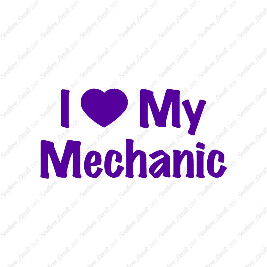 I Love My Mechanic Heart