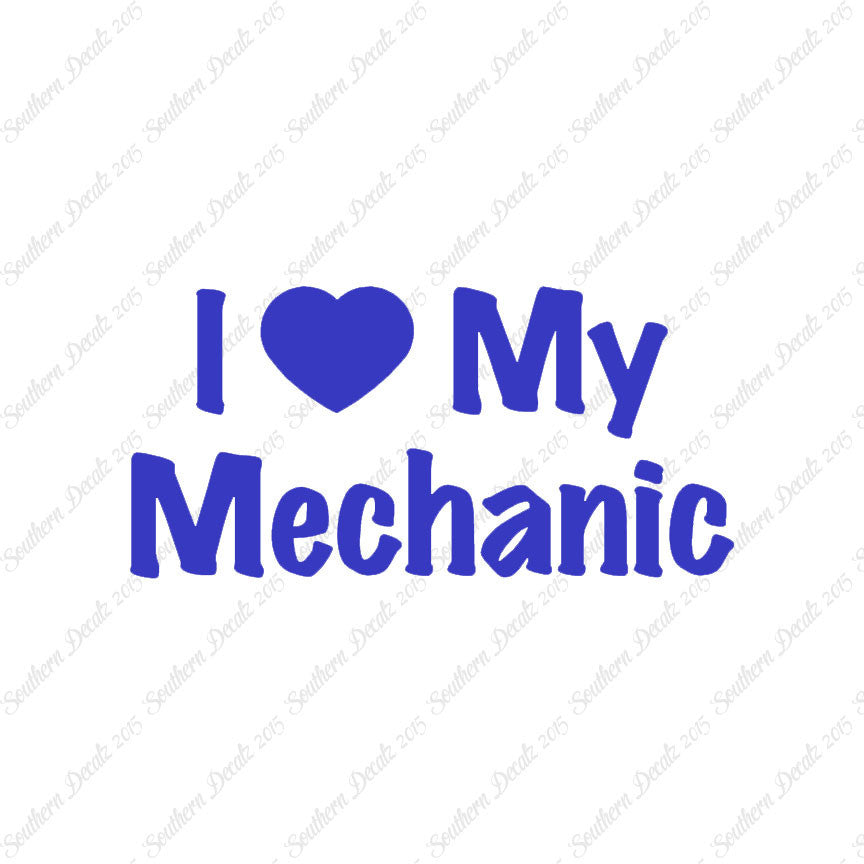 I Love My Mechanic Heart