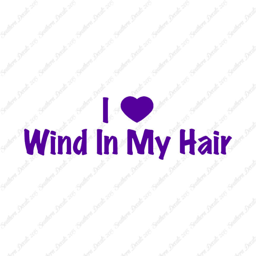 I Love Wind In Hair Heart