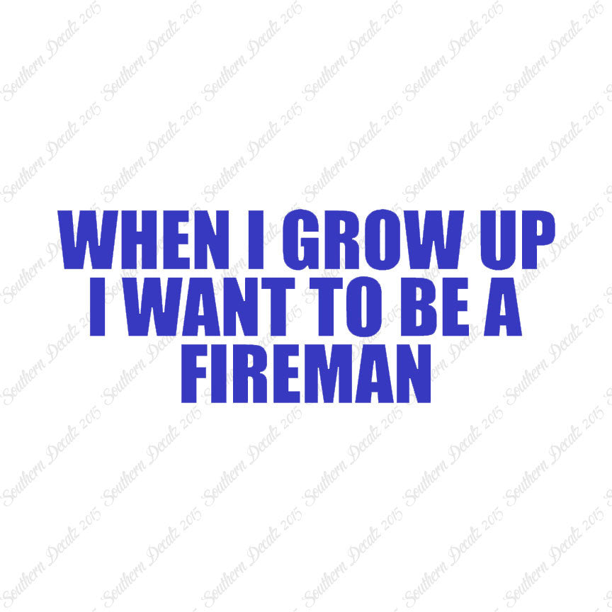 When I Grow Up Fireman