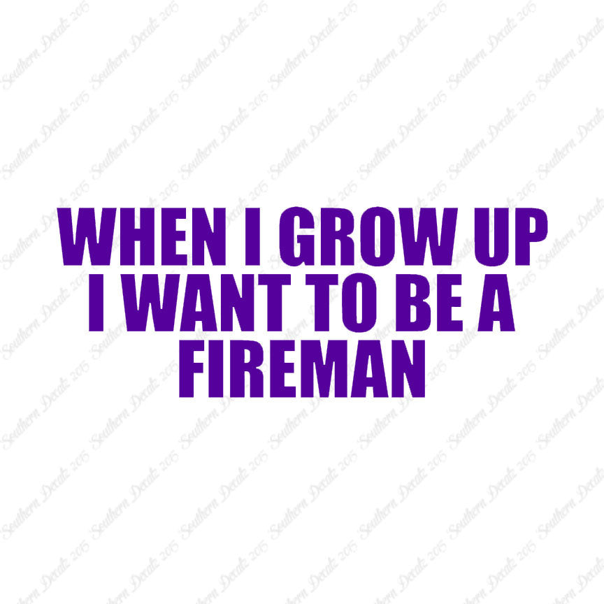 When I Grow Up Fireman