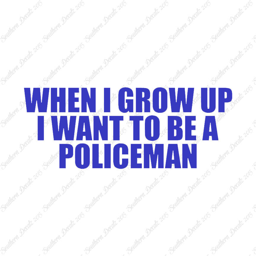 When I Grow Up Police Man