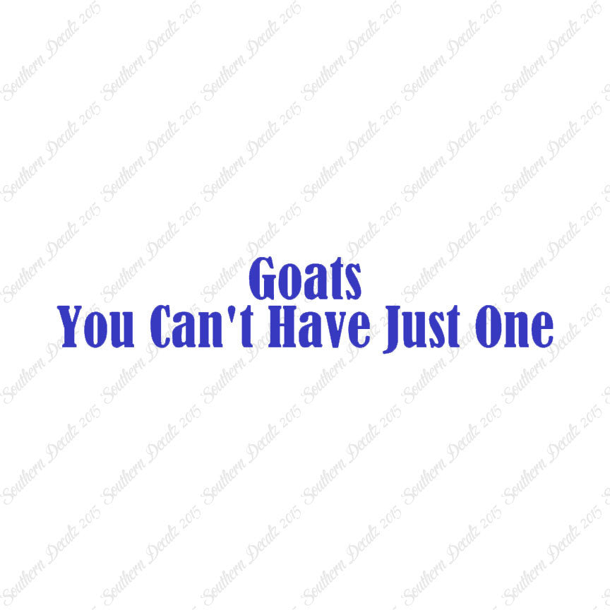 Goats Can't Have Just One