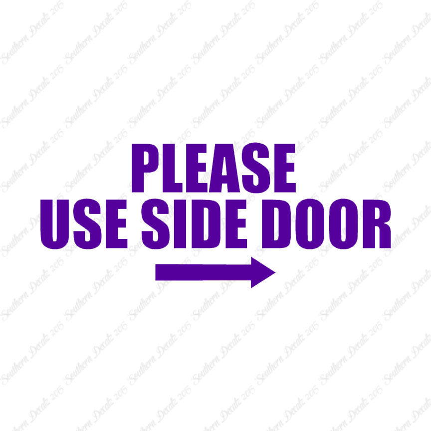 Please Use Side Door Right Arrow