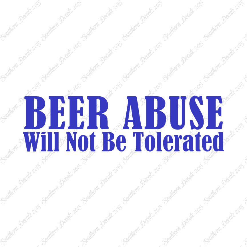 Beer Abuse Not Tolerated