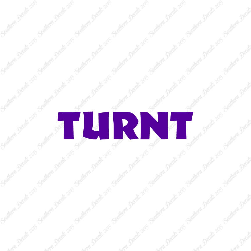 Turnt