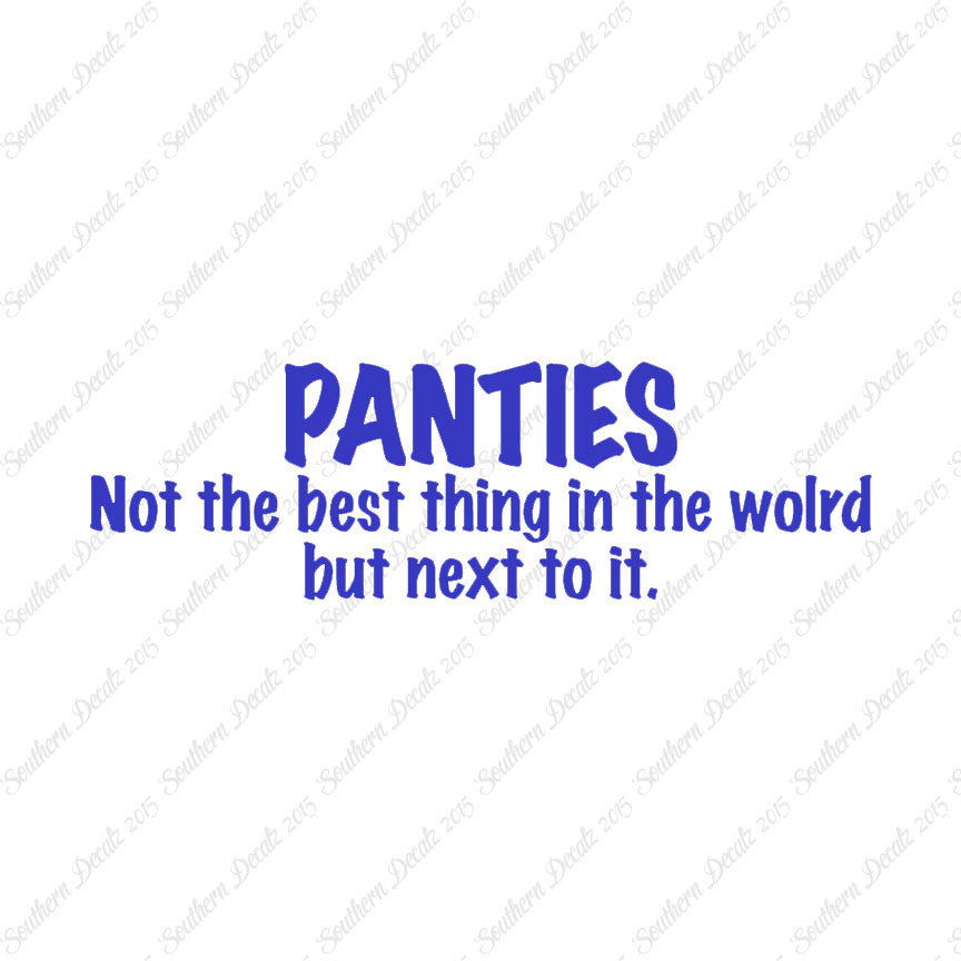 Panties Next To The Best Thing