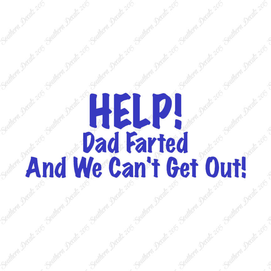 Help Dad Farted
