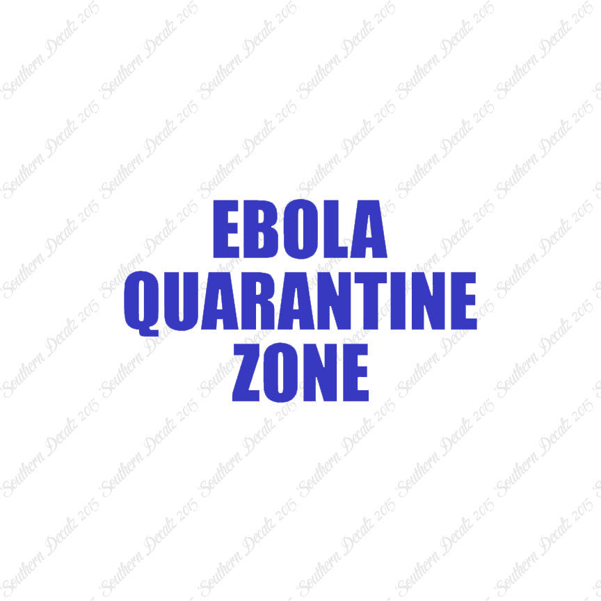 Ebola Quarantine Zone