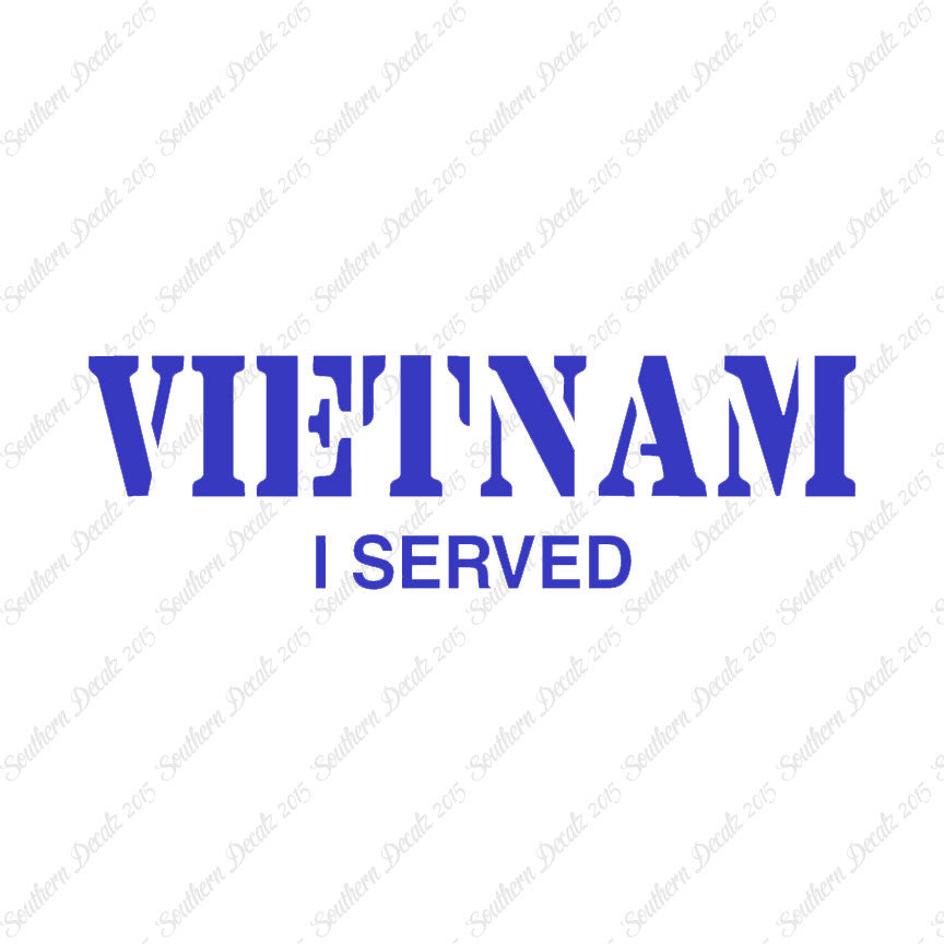 Vietnam I Served
