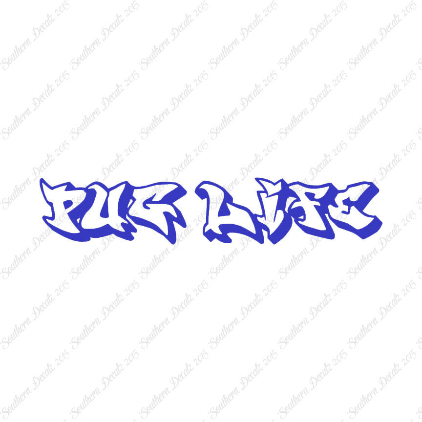 Pug Life Graffiti