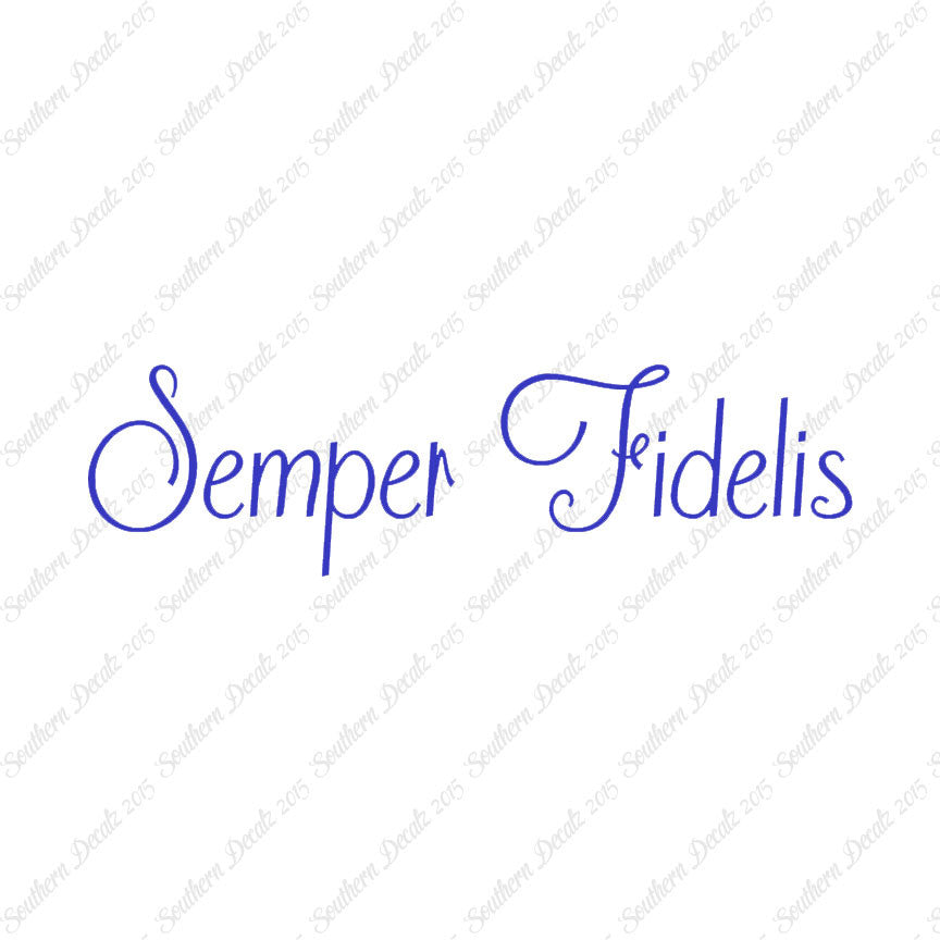 Latin Semper Fidelis