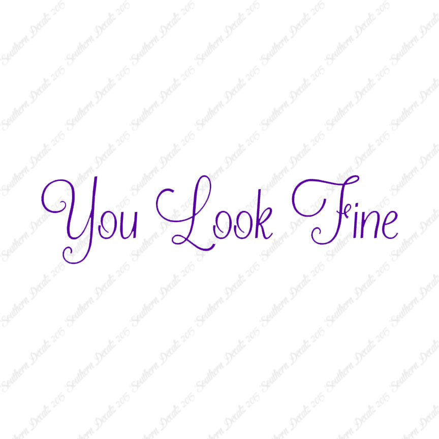 You Look Fine