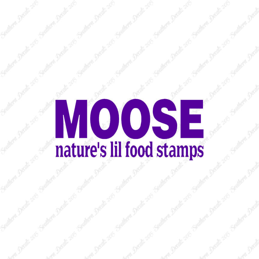 Moose Natures Food Stamps