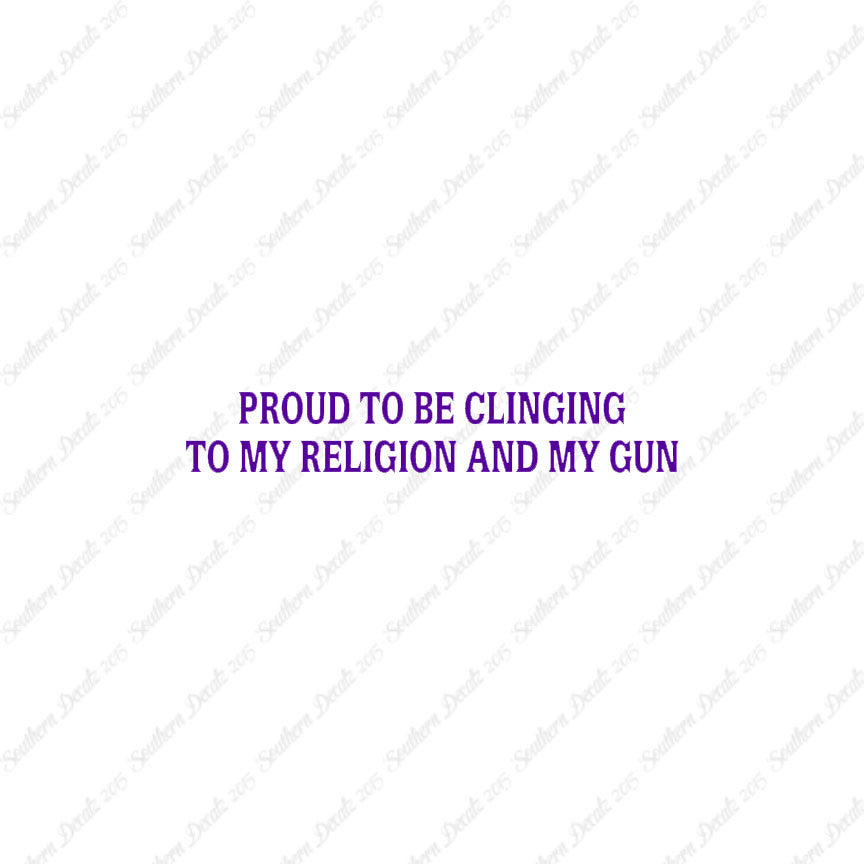 Proud My Religion And Gun